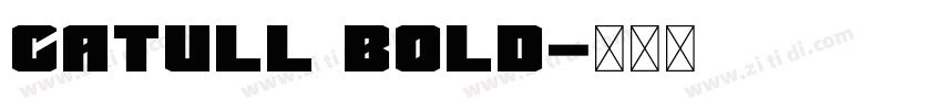 catull bold字体转换